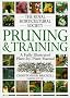The Royal Horticultural Society Pruning and Training (RHS)