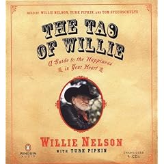 The Tao of Willie: A Guide to the Happiness in Your Heart
