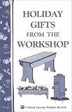 Holiday Gifts From The Workshop: Storey Country Wisdom Bulletin A-163