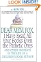 Dear Mem Fox, I Have Read All Your Books Even the Pathetic Ones: And Other Incidents in the Life of a Children's Book Author
