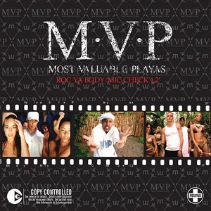 M.V.P. - Roc Ya Body Mic Check 1,2 - Zortam Music