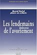 Les lendemains douloureux de l'avortement