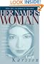 Her Name Is Woman: Book 2