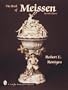 The Book of Meissen (Schiffer Books for Collectors)
