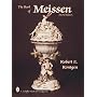 The Book of Meissen (A Schiffer book for collectors)
