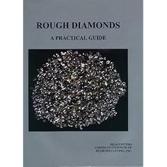 Rough Diamonds: A Practical Guide
