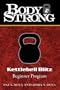 Body Strong Kettlebell Blitz: Beginner Program