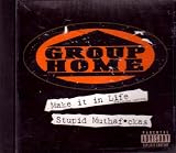 Make It In Life/Stupid Muthaf*ckas