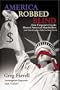 America Robbed Blind