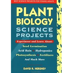 Plant Biology Science Projects (Best Science Projects for Young Adults)