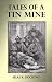 Books : Tales of a Tin Mine