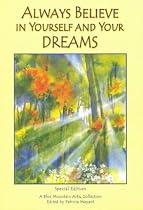 Always Believe in Yourself and Your Dreams: A Collection of Poems (Blue Mountain Arts Collection)