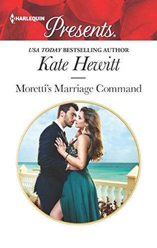 Moretti's Marriage Command (Harlequin Presents)