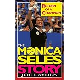 return of a champion the monica seles story