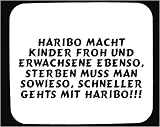 Mauspad mit Haribo macht Kinder froh und Erwachsene ebenso, sterben muss man sowieso, schneller gehts mit Haribo!!! Dekoration