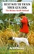 Best Way to Train Your Gun Dog: The Delmar Smith Method
