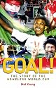 Goal!: The Story of the Homeless World Cup
