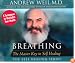 Breathing: The Master Key to Self Healing (The Self Healing Series)