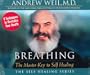 Breathing: The Master Key to Self Healing