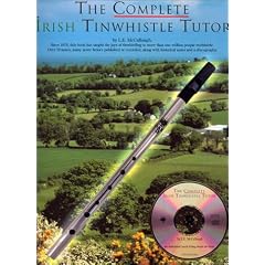 "The Complete Irish Tin Whistle Tutor"