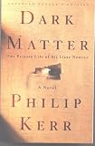 Dark Matter: The Private Life of Sir Isaac Newton: A Novel