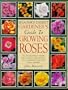 Reader's Digest Guide to Growing Roses