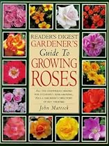 "Reader's Digest" Guide to Growing Roses