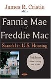 Fannie Mae And Freddie MAC: Scandal in U.S. Housing