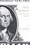 Hot Money and the Politics of Debt, T...