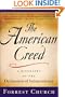 The American Creed: A Biography of the Declaration of Independence