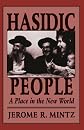 Hasidic People: A Place in the New World