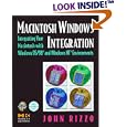 Macintosh Windows Integration : Integrating Your Macintosh With Windows 95/98 and Windows Nt Environments