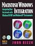 Macintosh Windows Integration: Integrating Your Macintosh with Windows 95/98 and Windows NT Environments