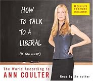 How to Talk to a Liberal (If You Must)