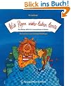 Wie Pippa wieder lachen lernte - Fachliche Hilfe f�r traumatisierte Kinder