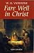 Fare Well in Christ