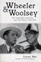 Wheeler & Woolsey: The Vaudeville Comic Duo and Their Films, 1929-1937 (McFarland Classics)