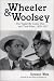 Wheeler & Woolsey: The Vaudeville Comic Duo and Their Films, 1929-1937 (McFarland Classics)