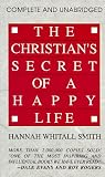 The Christians Secret of a Happy Life