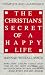 The Christians Secret of a Happy Life