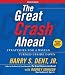 The Great Crash Ahead: Strategies for a World Turned Upside Down