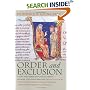 Order & Exclusion: Cluny and Christiandom Face Heresy, Judaism, and Islam (1000-1150) (Conjunctions of Religion & Power in the Medieval Past)