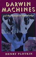 Darwin Machines and the Nature of Knowledge