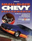 Small-Block Chevy Performance: Modifications and Dyno-Tested Combinations for High Performance Street and Racing Use