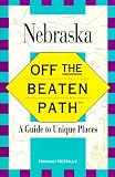 Nebraska (Insiders Guide: Off the Beaten Path)
