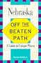 Nebraska: Off the Beaten Path (Serial)