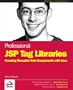 Professional JSP Tag Libraries