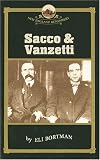 Sacco & Vanzetti (New England Remembers)