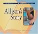 Books : Allison's Story: A Book About Homeschooling (Meeting the Challenge)