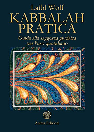 Kabbalah pratica (Italian Edition)